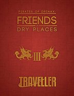 Friends in Dry Places