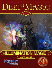 Deep Magic #4: Illumination Magic