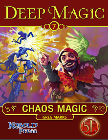 Deep Magic #7: Chaos Magic