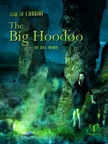 The Big Hoodoo