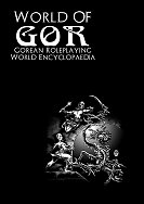 Gorean Roleplaying World Encyclopaedia