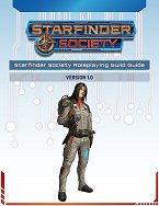 Starfinder Society Roleplaying Guild Guide
