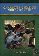Character Creation with Oliver and Odie
