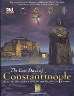 The Last Days of Constantinople: Roleplaying Adventure in the Byzantine Empire