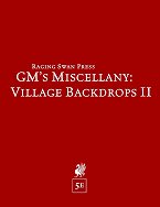 GM's Miscellany: Village Backdrop II