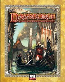 Dawnforge: Crucible of Legend
