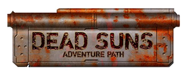 Dead Suns Adventure Path