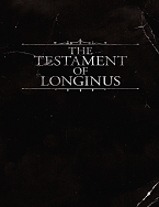 The Testament of Longinus