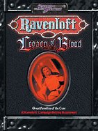 Legacy of the Blood: Great Families of the Core