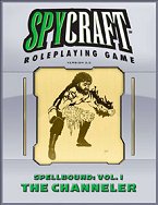 Spellbound Vol.1: The Channeller