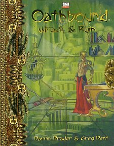 Oathbound: Wrack and Ruin