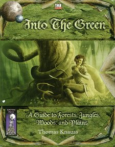 Into the Green: A Guide to Forests, Jungles, Woods and Plains