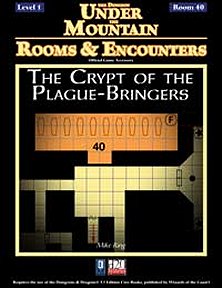 Rooms & Encounters: The Crypt of the Plague-Bringers