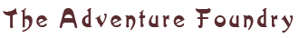 The Adventure Foundry