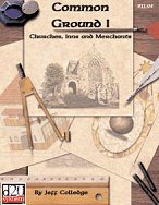 Common Ground 1: Churches, Inns and Merchants