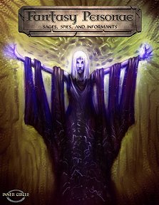 Fantasy Personae: Sages, Spies and Informants