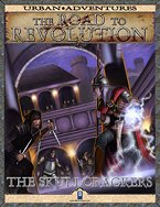 The Road to Revolution: The Skullcrackers