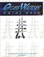Tribebook: Glass Walkers 1e