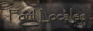Foul Locales