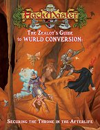 The Zealot's Guide to Wurld Conversion