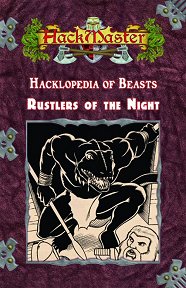 Hacklopaedia of Beasts: Rustlers of the Night