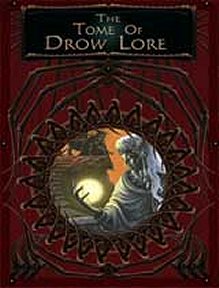 The Tome of Drow Lore