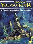 Shadows of Yog-Sothoth 1e