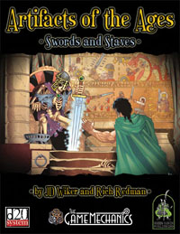 Artifacts of the Ages: Swords and Staves