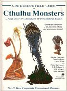 S. Petersen's Field Guide to Cthulhu Monsters