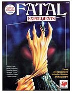 Fatal Experiments