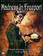 Madness in Freeport