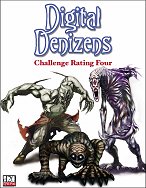 Digital Denizens: Challenge Rating 4