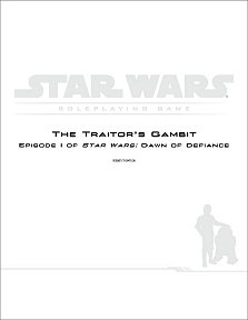 Dawn of Defiance 1: The Traitor's Gambit
