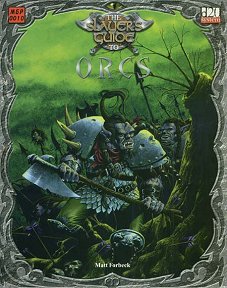The Slayer's Guide to Orcs