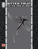 Bitter Fruit of the Tree of Woe