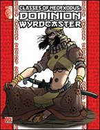 Classes of NeoExodus: Dominion Wyrdcaster