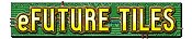 e-Future Tiles