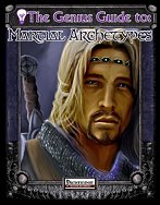 The Genius Guide to Martial Archetypes