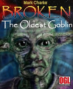 Broken: The Oldest Goblin