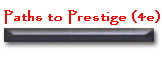 Paths to Prestige