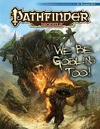 We Be Goblins Too!