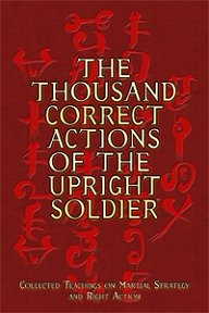 The Thousand Correct Actions of the Upright Soldier