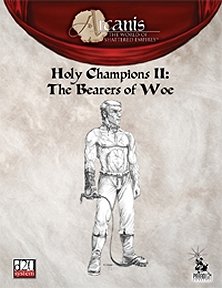 Holy Champions II: The Bearers of Woe