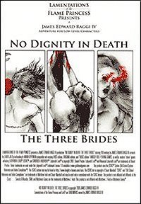 No Dignity in Death: The Three Brides