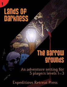 Lands of Darkness #1: The Barrow Grounds