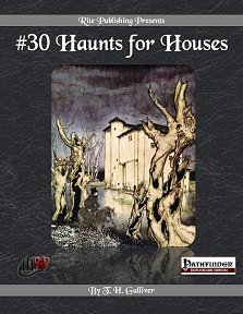 30 Haunts for Houses