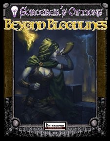 Sorcerer's Options: Beyond Bloodlines