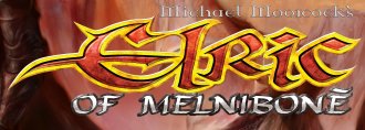 Elric of Melnibon&eacute;