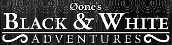 Black & White Adventures