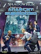 Anarchy: Subsidised